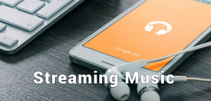 Streaming Music